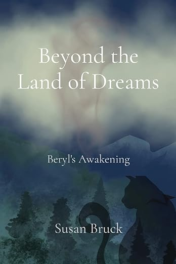 Beyond the Land of Dreams: Beryl's Awakening
